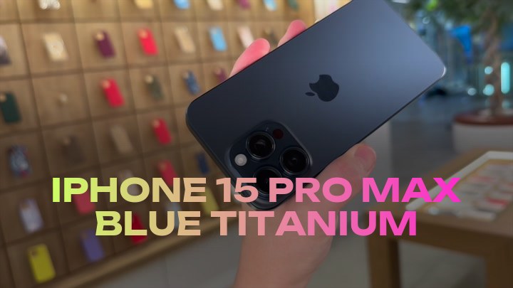 iPhone 15 Pro Max Blue Titanium